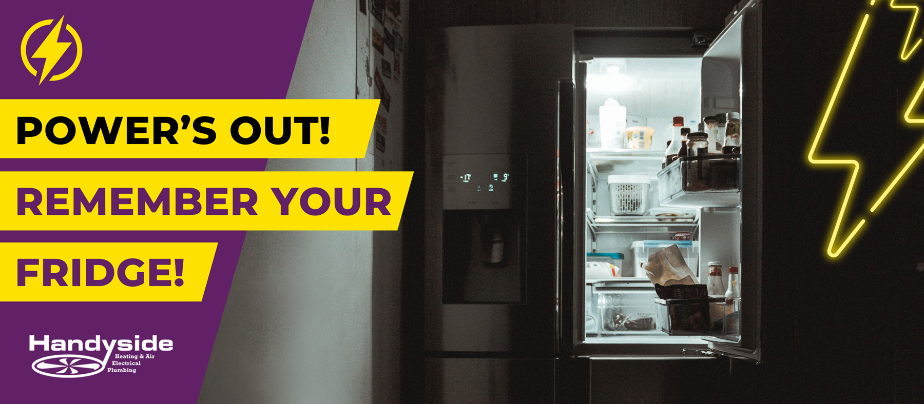 Power's out! Remember your fridge.
