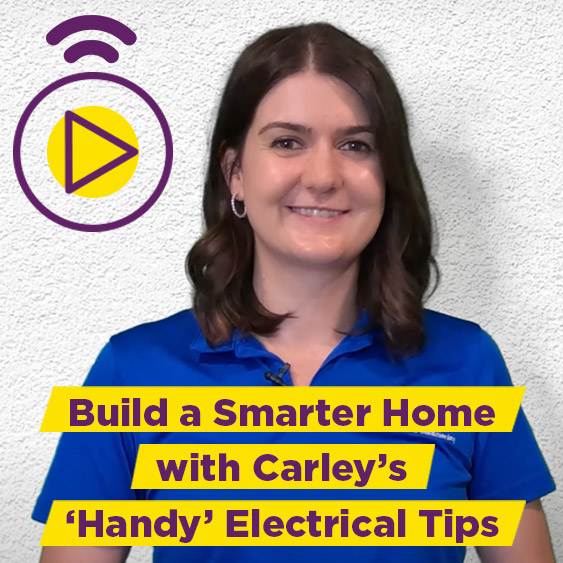 Build a Smarter Home with Carley's 'Handy' Electrical Tips