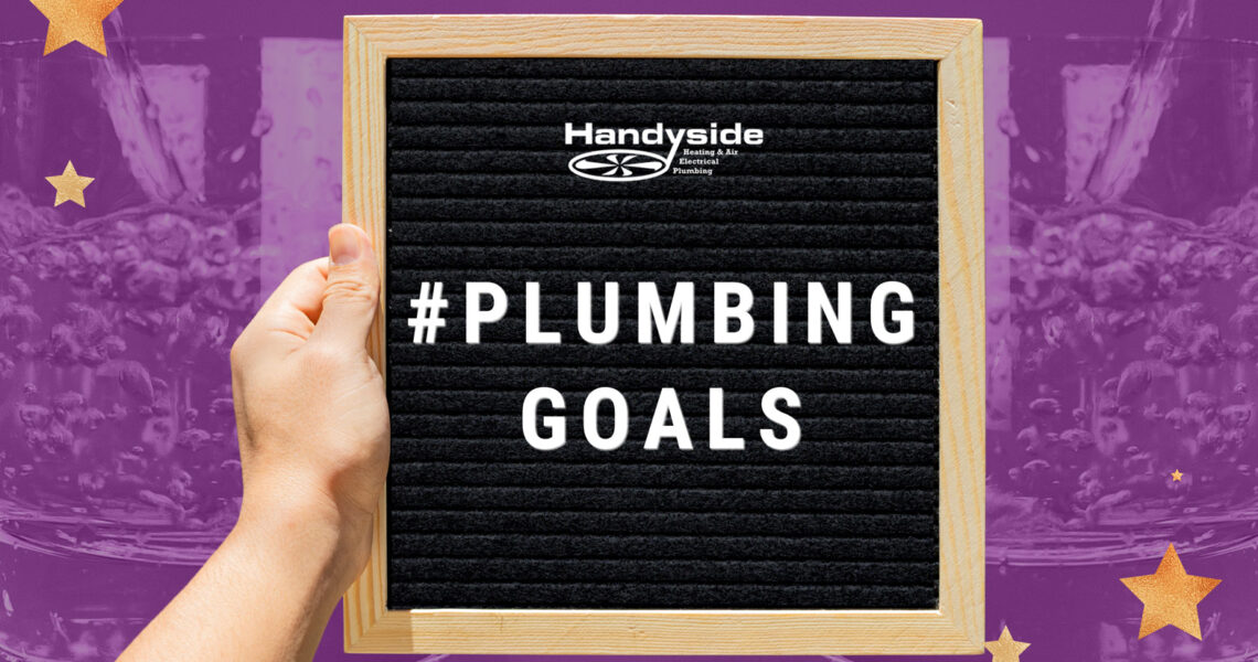 New Years Resolutions… For Your Plumbing?